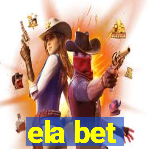 ela bet